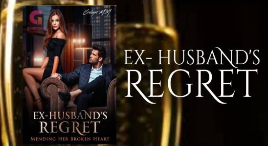 Ex-Husband's Regret