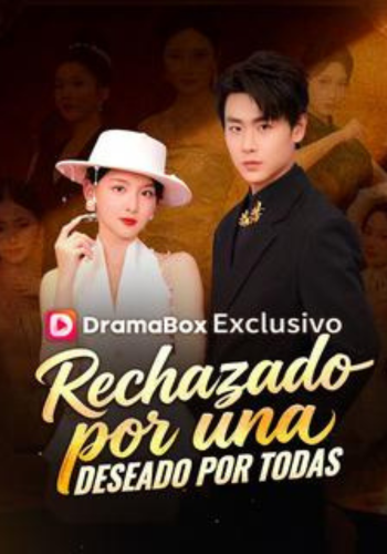 Rechazado por una, deseado por todas - Cómo ver gratis