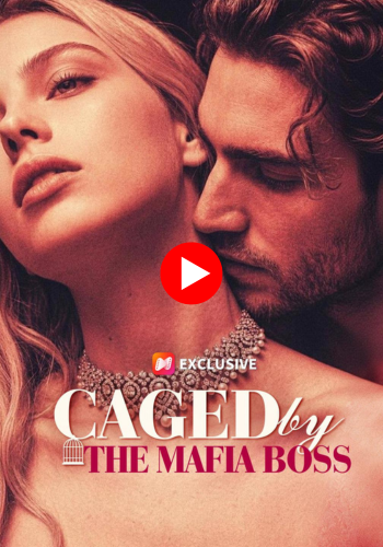 Caged by the Mafia Boss - Watch Free Now